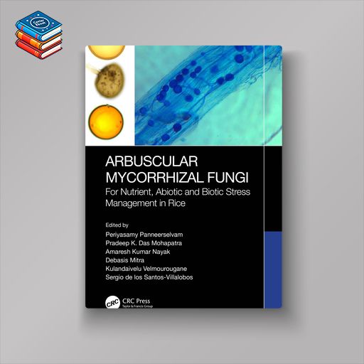 Arbuscular Mycorrhizal Fungi: For Nutrient