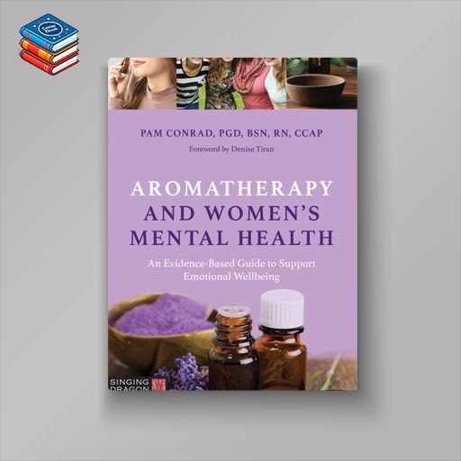 Aromatherapy and Women’s Mental Health (EPUB)