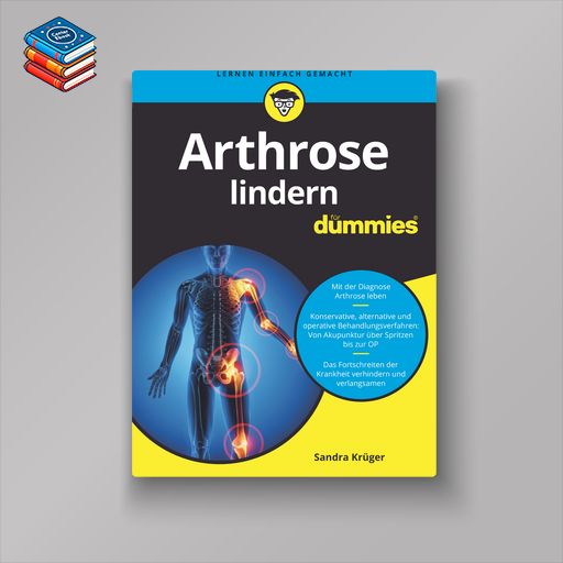 Arthrose lindern für Dummies (EPUB)