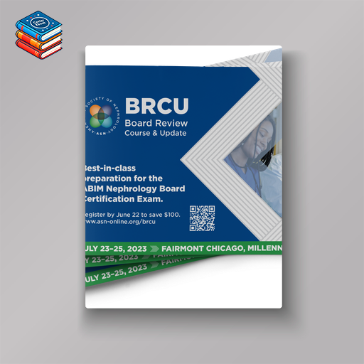 ASN Board Review Course & Update 2023 (BRCU 2023) (Videos)