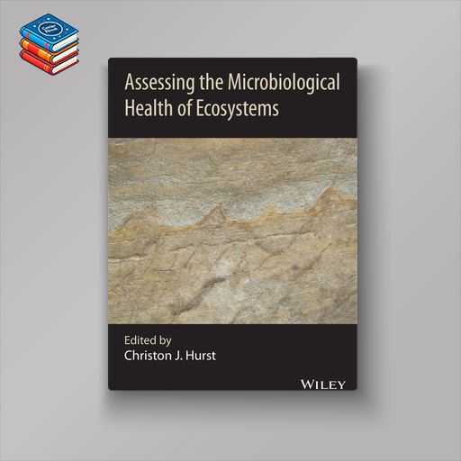 Assessing the Microbiological Health of Ecosystems (Original PDF from Publisher)