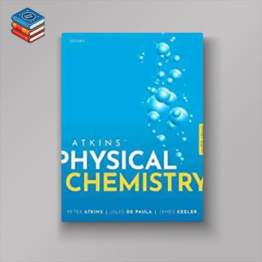 Atkins’ Physical Chemistry