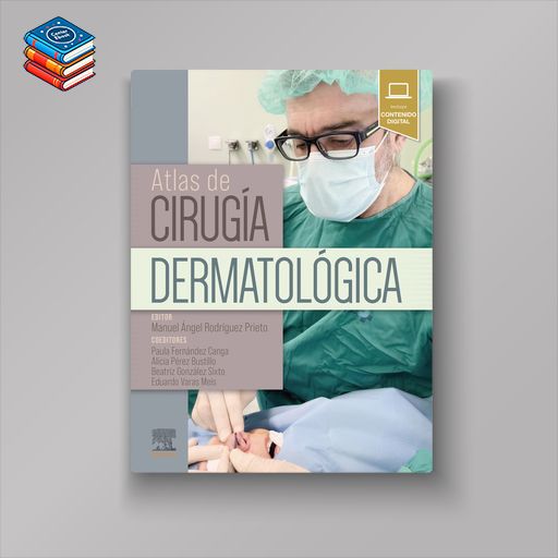 Atlas de cirugía dermatológica (True PDF+Videos)