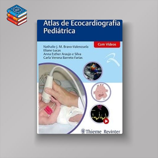 Atlas de Ecocardiografia Pediátrica (Portuguese Edition) (EPUB)