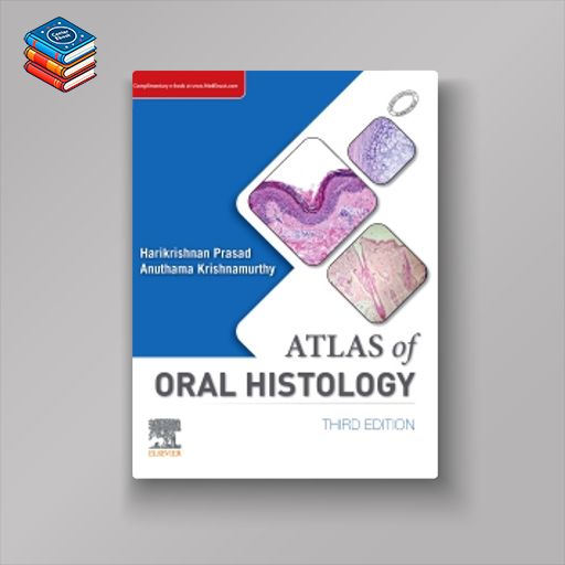 Atlas of Oral Histology