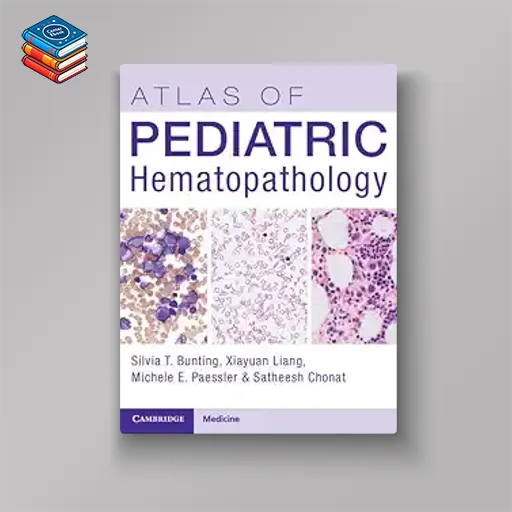 Atlas of Pediatric Hematopathology (Original PDF from Publisher)