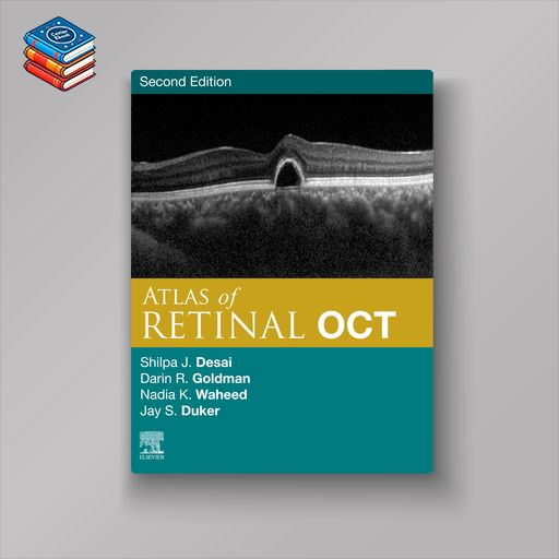 Atlas of Retinal OCT E-Book: Optical Coherence Tomography