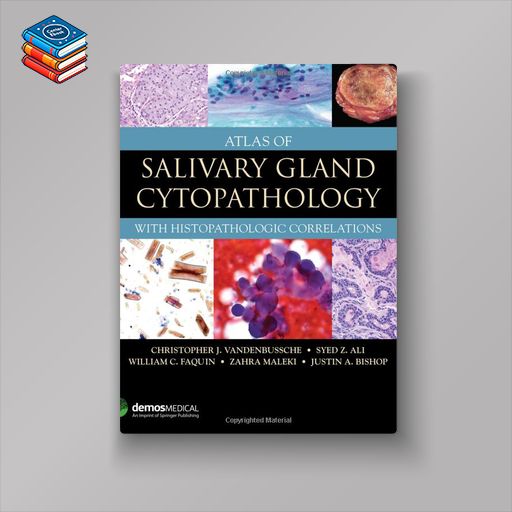 Atlas of Salivary Gland Cytopathology: with Histopathologic Correlations (EPUB)