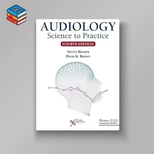 Audiology: Science to Practice