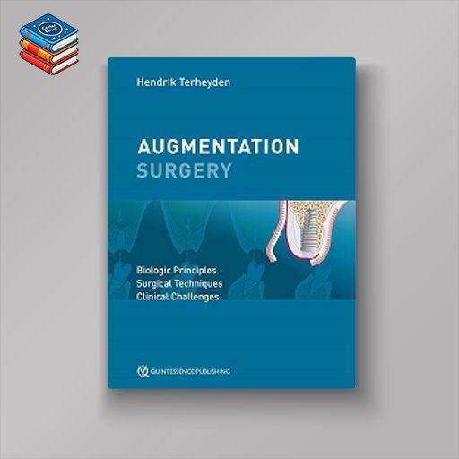 Augmentation Surgery: Biologic Principles | Surgical Techniques | Clinical Challenges (EPUB)