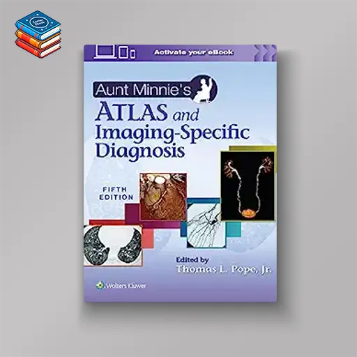 Aunt Minnie’s Atlas and Imaging-Specific Diagnosis