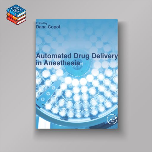 Automated Drug Delivery in Anesthesia (EPUB)