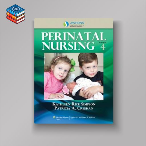 AWHONN’s Perinatal Nursing