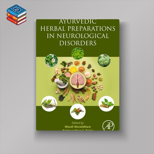 Ayurvedic Herbal Preparations in Neurological Disorders (EPUB)