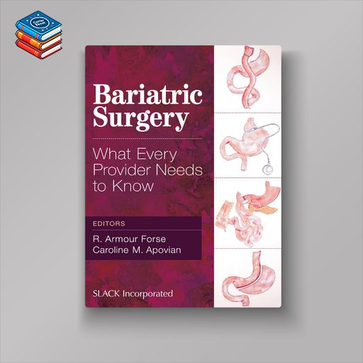 Bariatric Surgery: What Every Provider Needs to Know (EPUB)