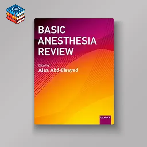 Basic Anesthesia Review (Original PDF from Publisher)