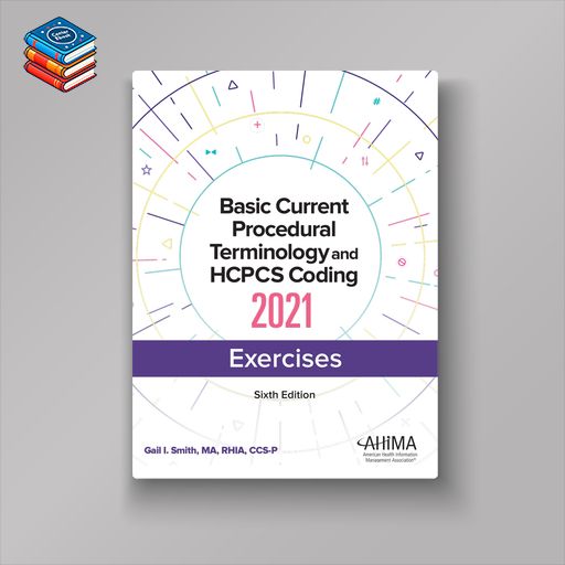 Basic CPT and HCPCS Coding Exercises