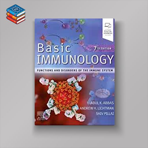 Basic Immunology: Functions and Disorders of the Immune System