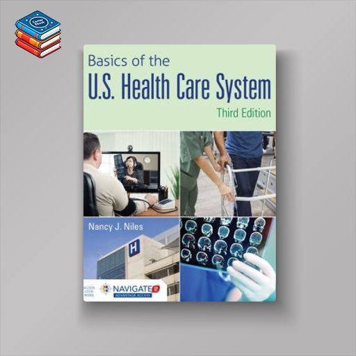 Basics of the U.S. Health Care System