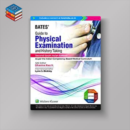 Bates’ Guide to Physical Examination and History Taking