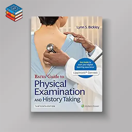 Bates’ Guide To Physical Examination and History Taking