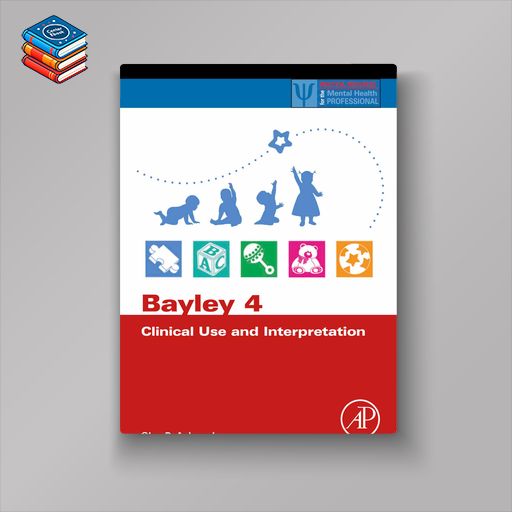 Bayley 4 Clinical Use and Interpretation (EPUB)