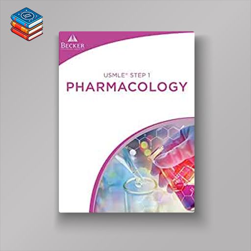 Becker USMLE Step 1 Pharmacology 2017 (Image PDF)