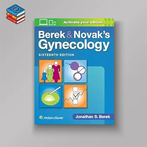 Berek & Novak’s Gynecology