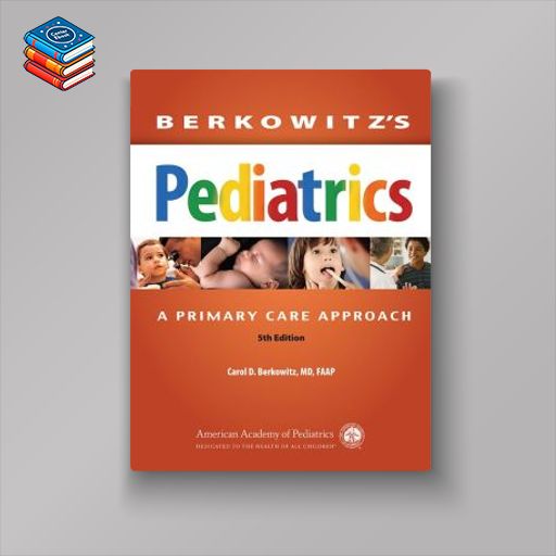 Berkowitz’s Pediatrics: A Primary Care Approach