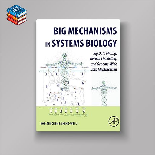 Big Mechanisms in Systems Biology: Big Data Mining