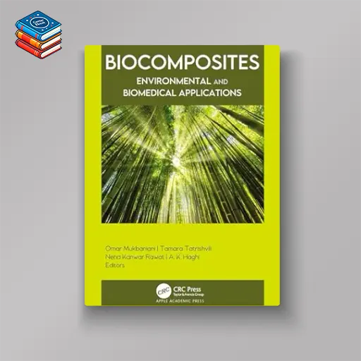 Biocomposites: Environmental and Biomedical Applications (EPUB)