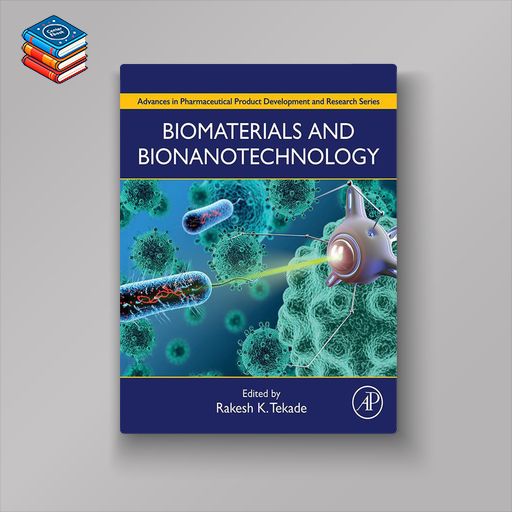 Biomaterials and Bionanotechnology (EPUB)