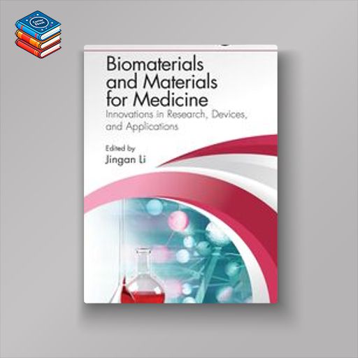 Biomaterials and Materials for Medicine : Innovations in Research