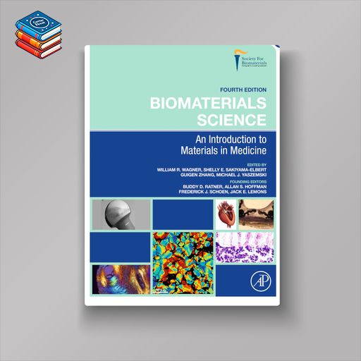 Biomaterials Science: An Introduction to Materials in Medicine