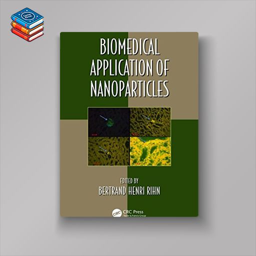 Biomedical Application of Nanoparticles (Oxidative Stress and Disease) (PDF)