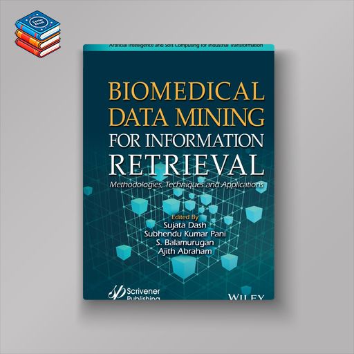 Biomedical Data Mining for Information Retrieval: Methodologies