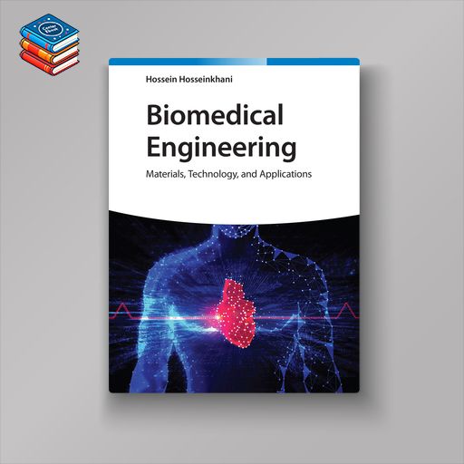 Biomedical Engineering: Materials