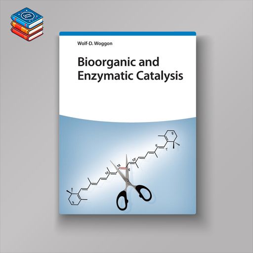 Bioorganic and Enzymatic Catalysis (EPUB)