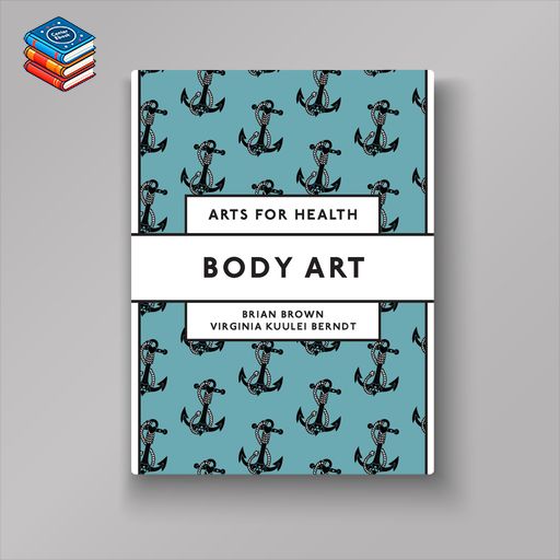 Body Art (Arts for Health) (EPUB)