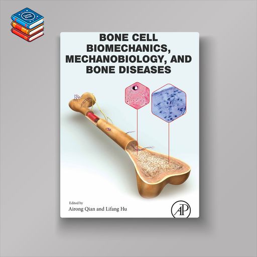 Bone Cell Biomechanics