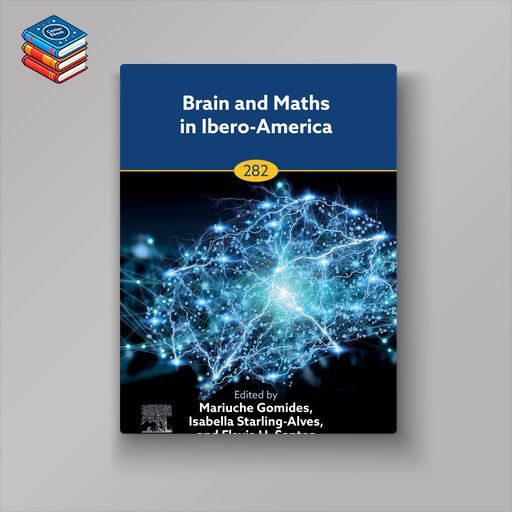 Brain and Maths in Ibero-America