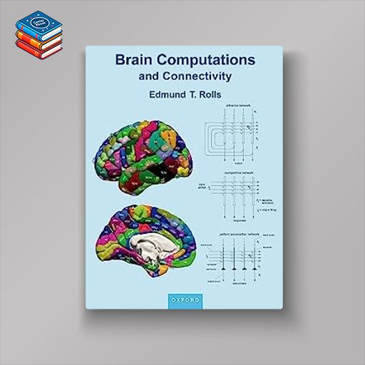 Brain Computations and Connectivity