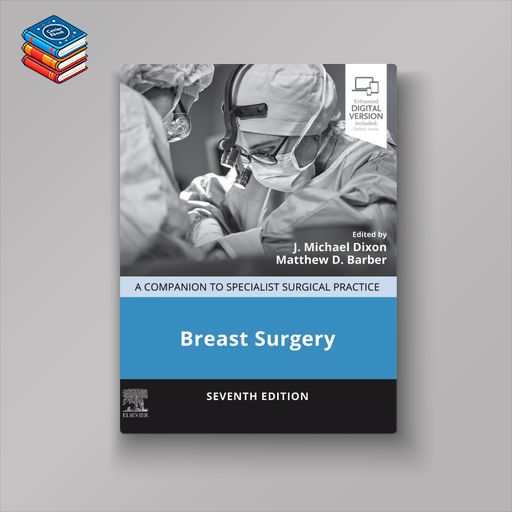 Breast Surgery: A Companion to Specialist Surgical Practice