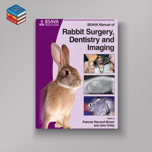 BSAVA Manual of Rabbit Surgery