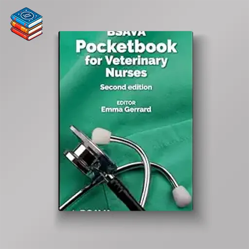 BSAVA Pocketbook for Veterinary Nurses (BSAVA British Small Animal Veterinary Association) (Original PDF from Publisher)