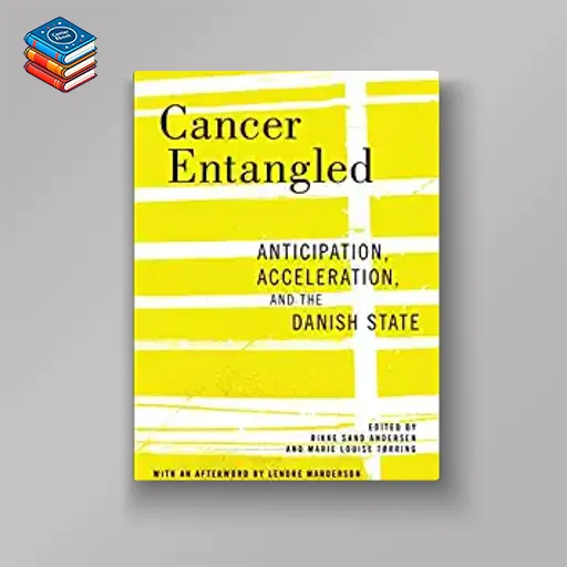 Cancer Entangled: Anticipation