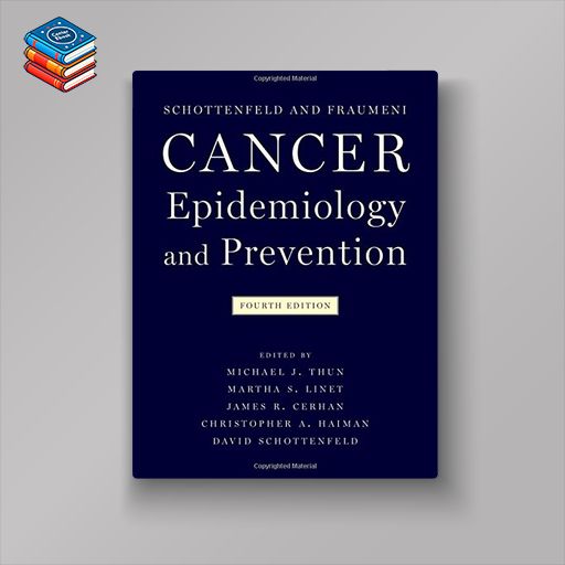 Cancer Epidemiology and Prevention