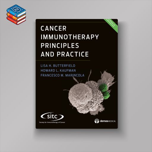 Cancer Immunotherapy Principles and Practice (EPUB)