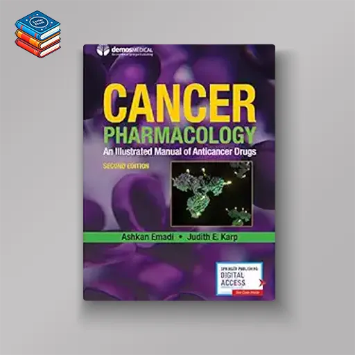 Cancer Pharmacology: An Illustrated Manual of Anticancer Drugs