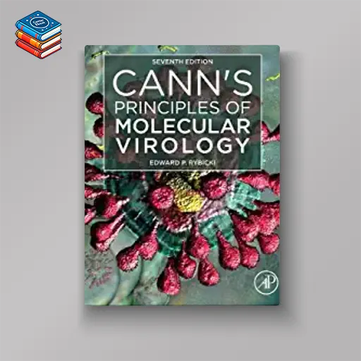 Cann’s Principles of Molecular Virology